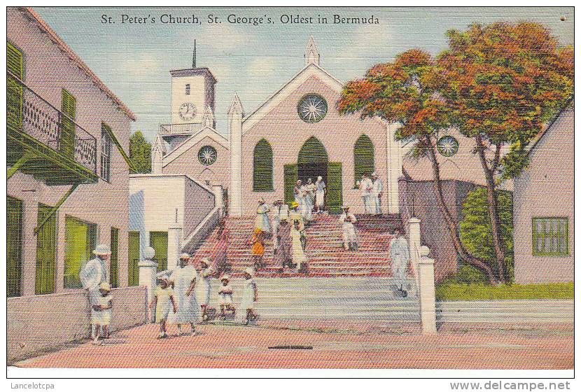 OLDEST IN BERMUDA / ST PETER'S CHURCH - ST GEORGE'S - Bermudes