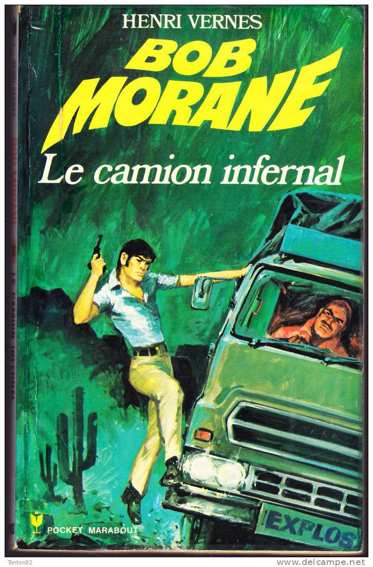 Bob Morane 70 / 1003 - Le Camion Infernal - Henri Vernes - Marabout Junior