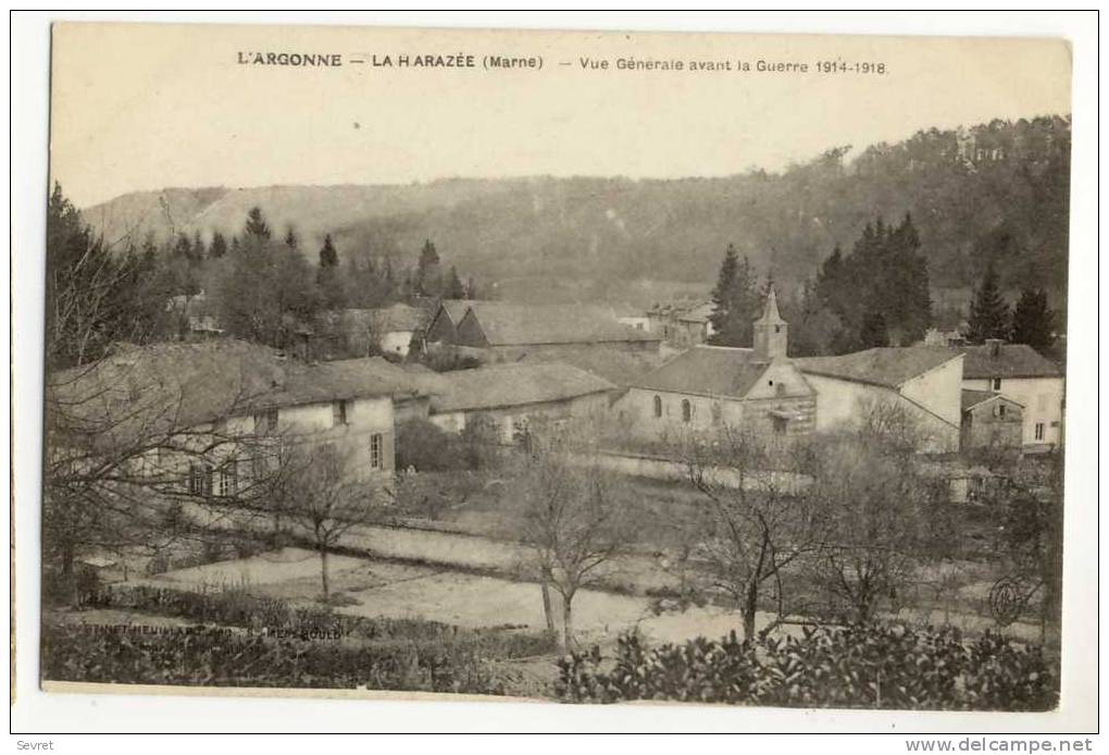 LA HARAZEE. - Vue Générale Avant La Guerre 14-18 - Sonstige & Ohne Zuordnung