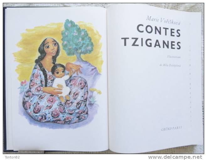 Marie Voriskova - Contes Tziganes - Éditions Gründ - ( 1974 ) . - Contes