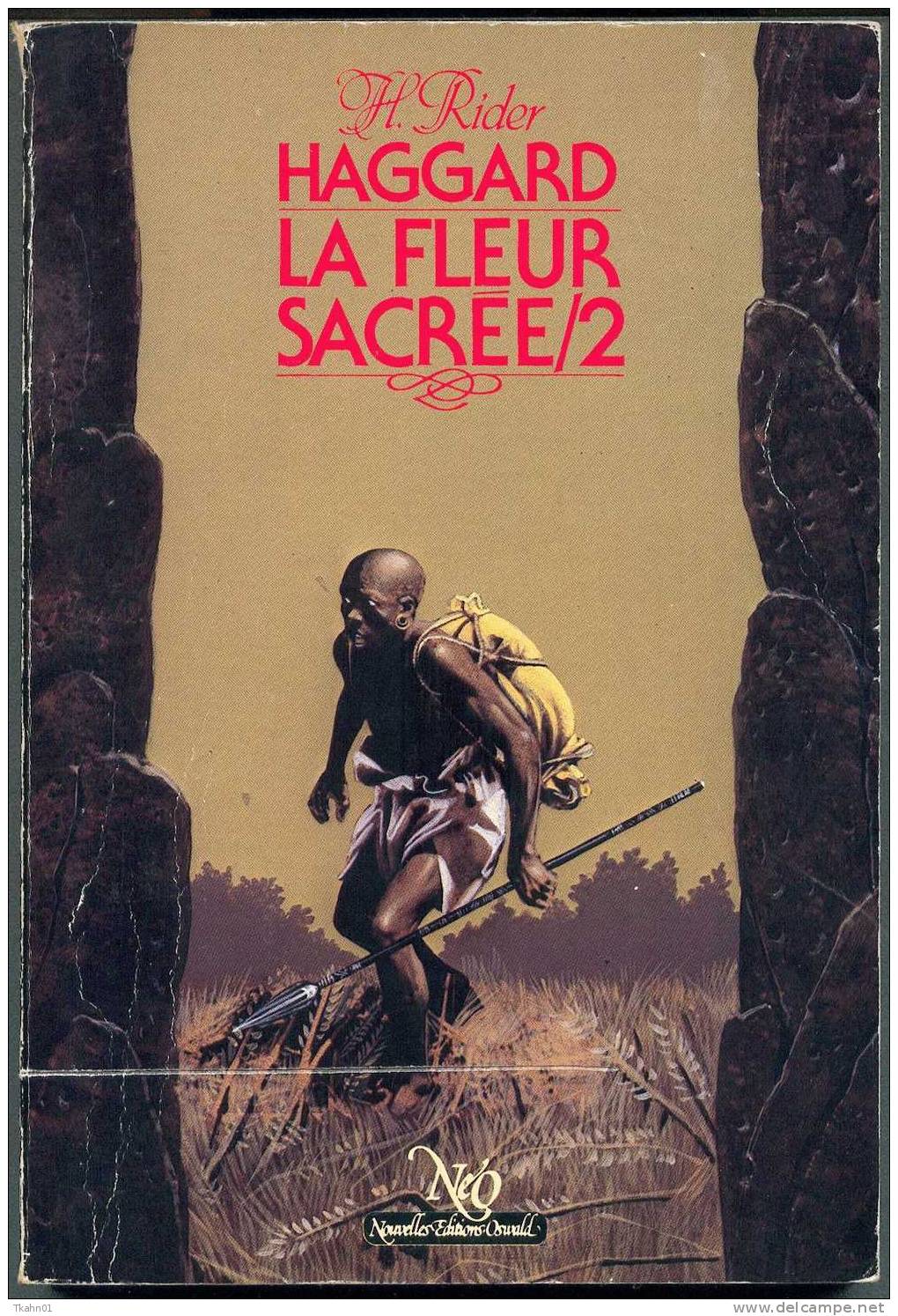 NEO  N° 76  " LA FLEUR SACREE  TOME-2  " H-RIDER-HAGGARD  DE 1983 - Neo