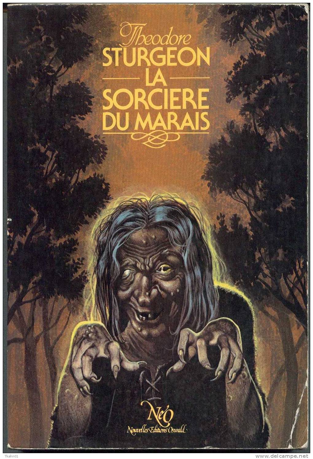 NEO  N° 25 " LA SORCIERE DU MARAIS  " THEODORE-STURGEON  DE 1981 - Neo