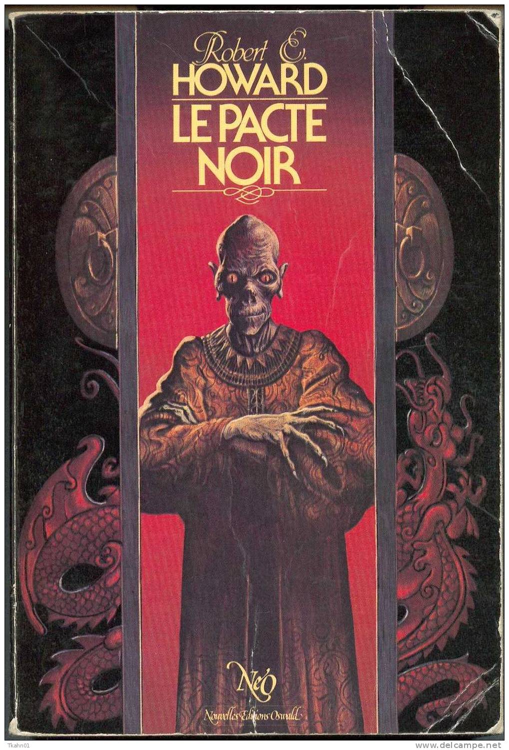 NEO  N° 2 " LE PACTE NOIR  " ROBERT-HOWARD  DE 1979 - Neo