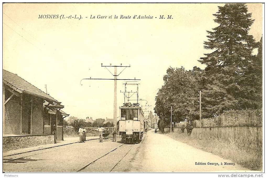 MOSNES  / La Gare Et La Route D'Amboise (Tramway électrique)  (TRES RARE) - Autres & Non Classés