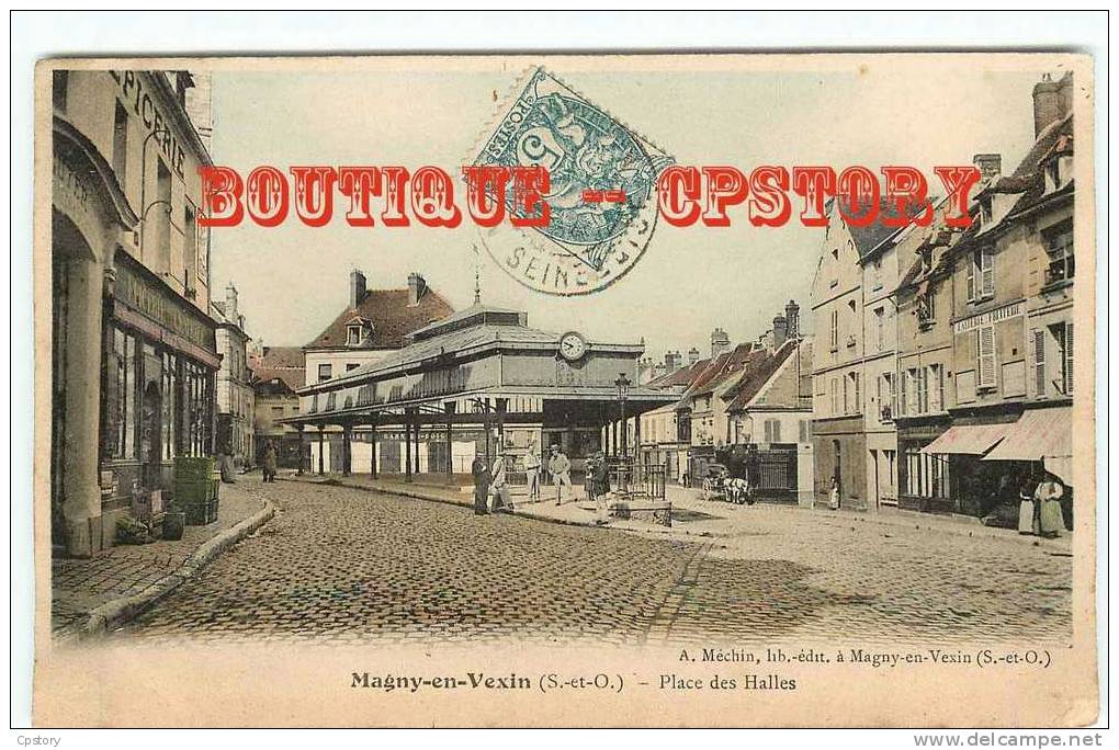 95 - MAGNY En VEXIN - RARE - Place Des Halles - Dos Scané - Magny En Vexin