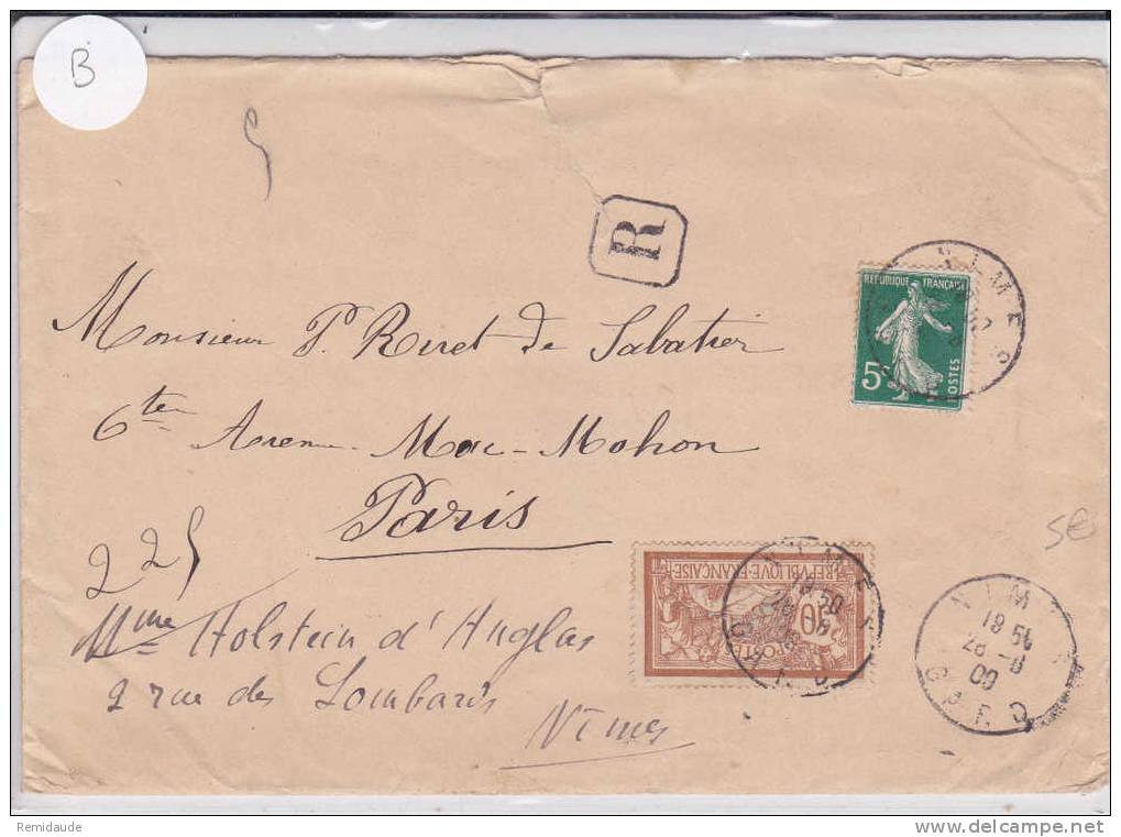 1909 - SEMEUSE + MERSON - YVERT N° 120+137 Sur LETTRE RECOMMANDEE De NIMES (GARD) - Covers & Documents