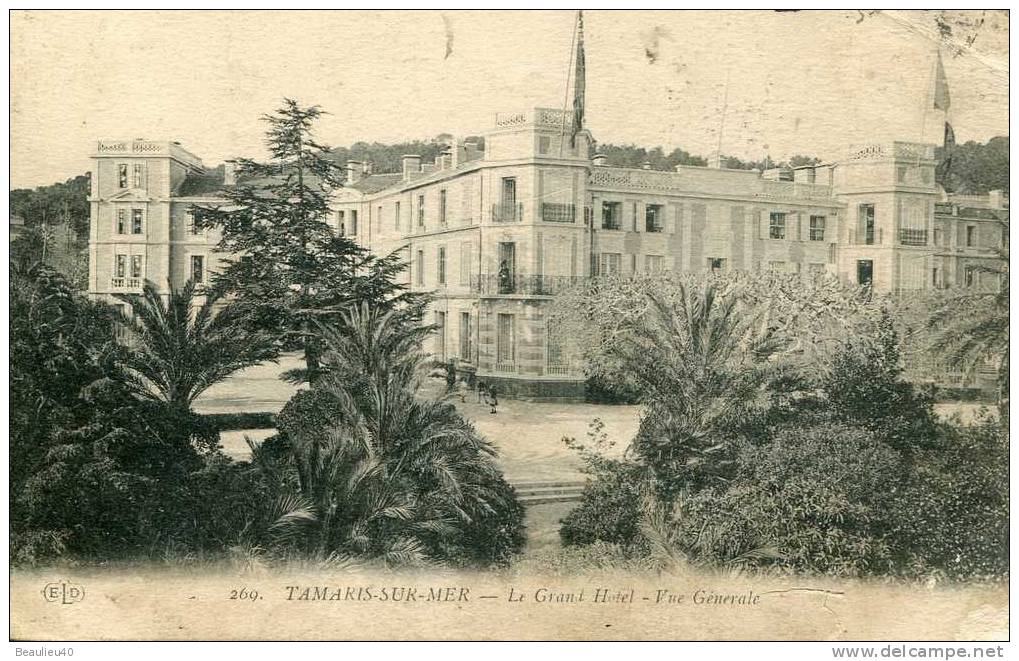 83 - TAMARIS SUR MER - LE GRAND HOTEL - VUE GENERALE - Tamaris