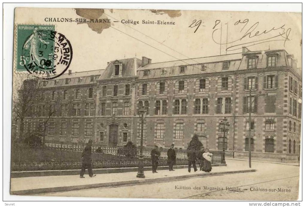 CHALONS Sur MARNE. - Collège St-Etienne - Châlons-sur-Marne