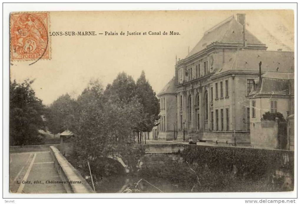 CHALONS Sur MARNE. - Palais De Justice Et Canal De Mau - Châlons-sur-Marne