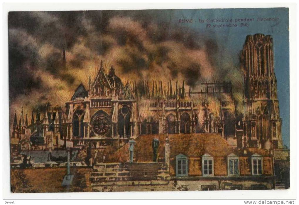 REIMS. - La Cathédrale  Pendant L'Incendie - Reims