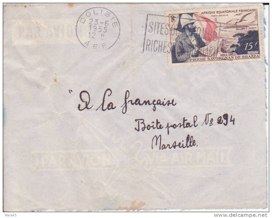 AEF,Congo,Dolésie Le 23/06/1955 > France,lettre,Colonies,po Ste Aérienne,explorateur Savorgnan Brazza,15f N°55 - Covers & Documents