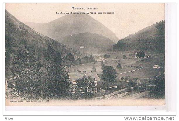 LE COL DE BUSSANG Et LA TETE DES RUSSIERS - Bussang