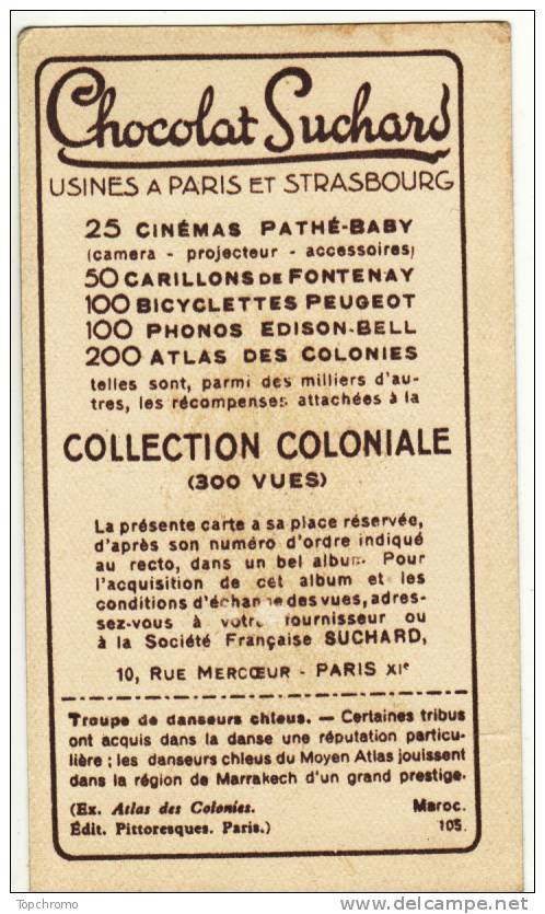 CHROMO Chocolat Suchard Collection Coloniale Troupe Des Danseurs Chleus Maroc - Suchard