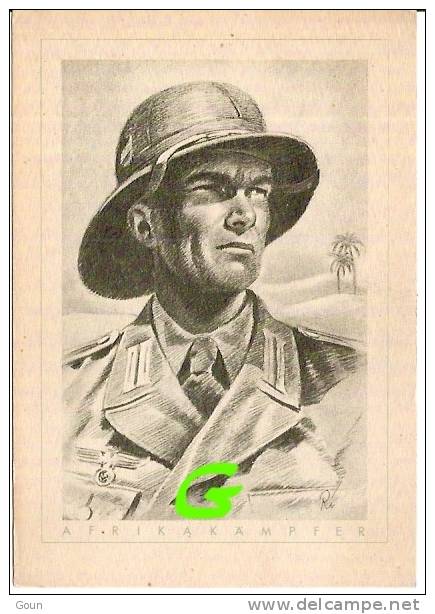 A-1-2-45 Carte Propagande Allemande Afrikakampfer Der Deutsche Soldat - Patriotiques