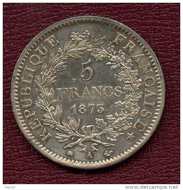 5 FRANCS  HERCULE  DE 1873 A   SUP +++  / SUP+++    VOIR SCAN - Autres & Non Classés