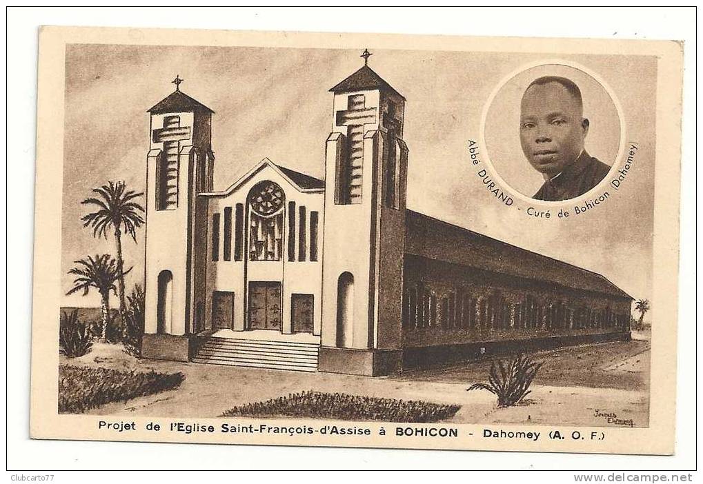 Bohicon (Bénin) : Projet De L'église Saint-François-D'Assise Et Portrait De L'Abbé Durand Env 1930 (animée). - Benin