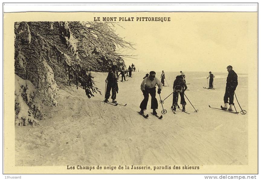 Carte Postale Ancienne Mont Pilat - Les Champs De Neige De La Jasserie, Paradis Des Skieurs - Sports Et Loisirs - Mont Pilat