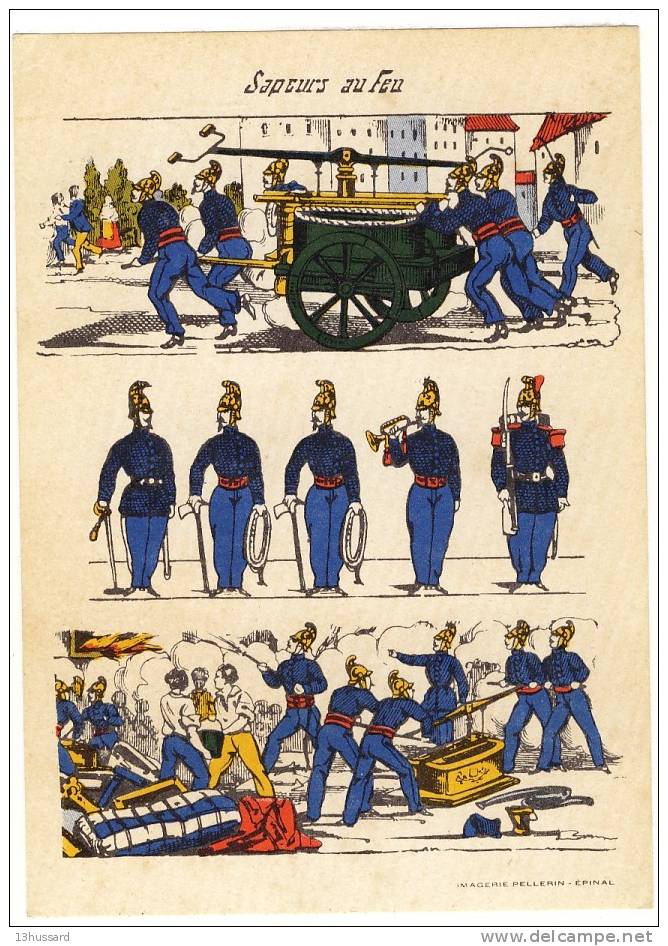 Carte Postale Ancienne Illustrée Sapeurs Pompiers - Sapeurs Au Feu - Imagerie D'Epinal Pellerin - Feuerwehr