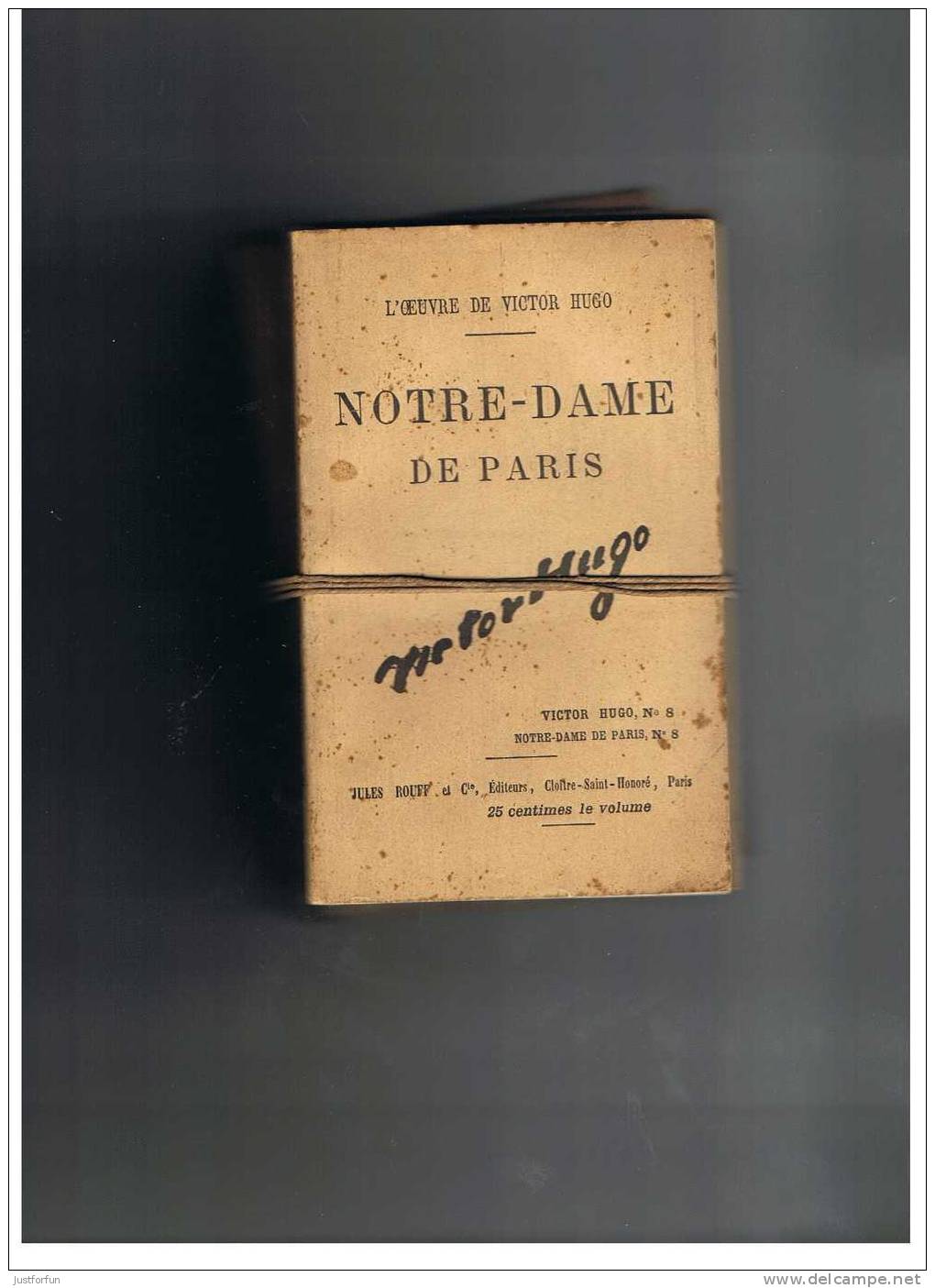 VICTOR HUGO ( NOTRE DAME DE PARIS éditeurs Jules Rouff) Les 8 Numeros - 1801-1900