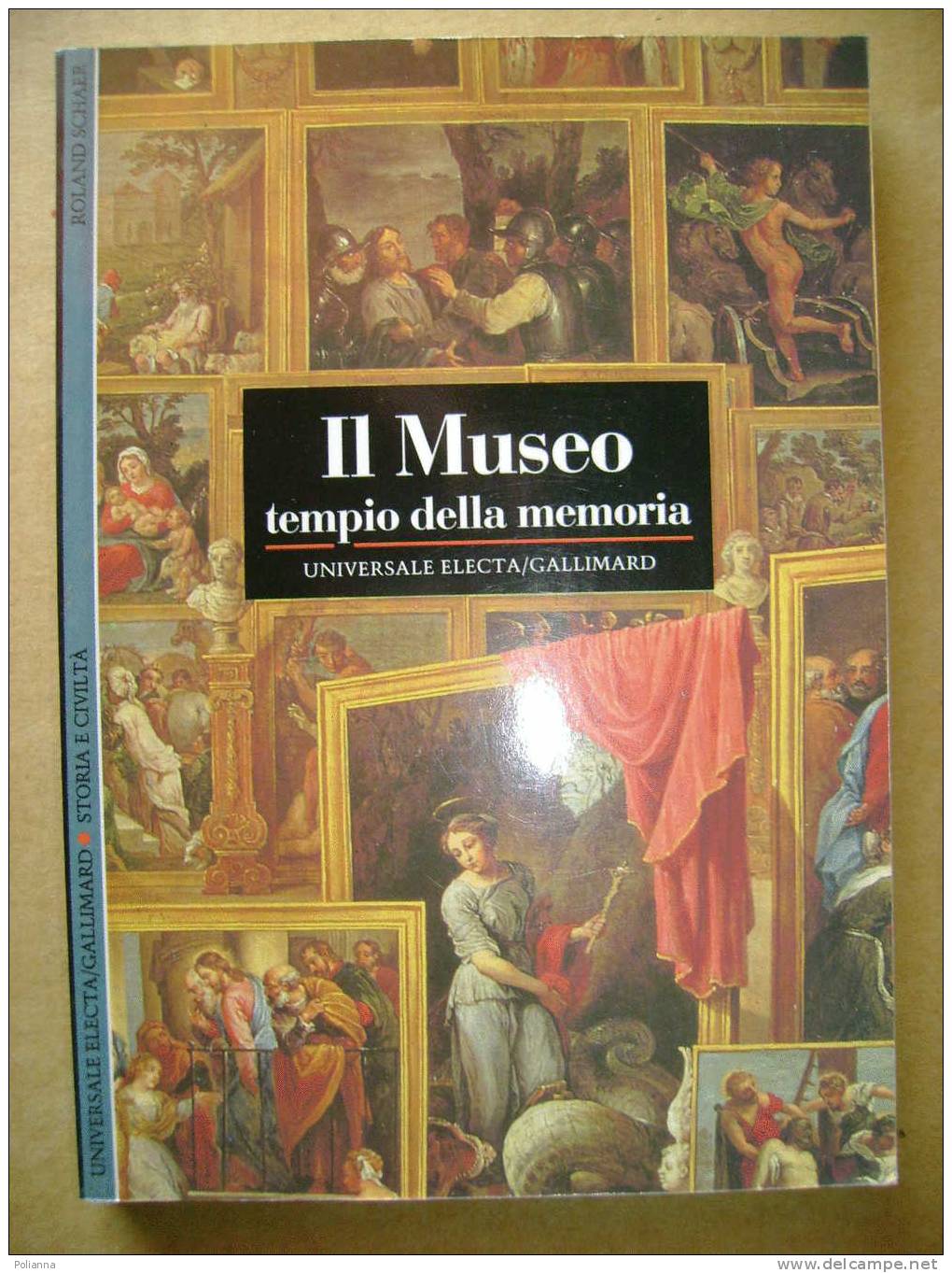 PX/19 Schaer IL MUSEO Tempio Della Memoria Electa Gallimard 1999 / Egizi - Arte, Antigüedades