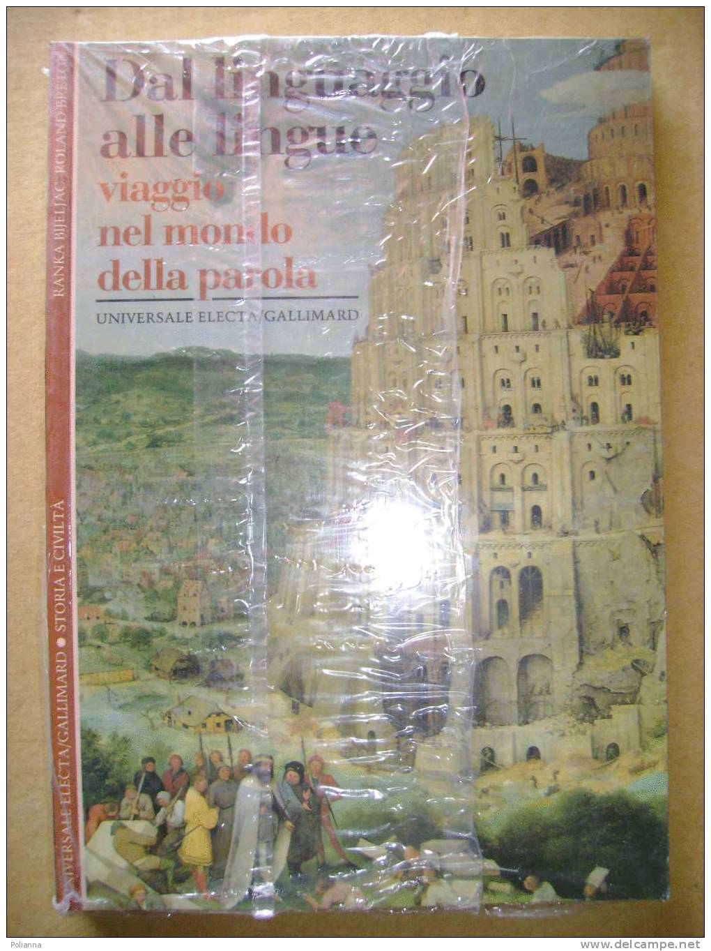 PX/22 Bijeljac Breton DA LINGUAGGIO ALLE LINGUE Electa Gallimard 1998/LINGUISTICA - Société, Politique, économie