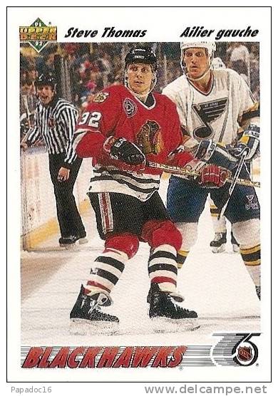 Carte / Card / Karte Hockey - Steve Thomas - Ailier Gauche - Chicago Blackhawks (Upper Deck C° N° 162) - [1991] - 1990-1999