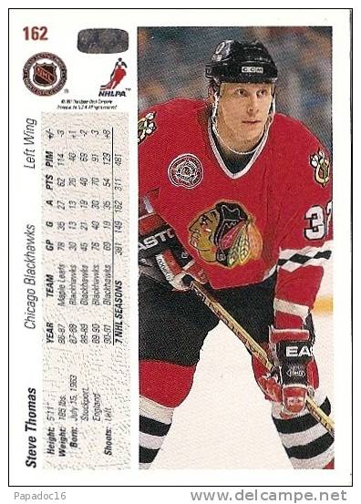 Carte / Card / Karte Hockey - Steve Thomas - Ailier Gauche - Chicago Blackhawks (Upper Deck C° N° 162) - [1991] - 1990-1999