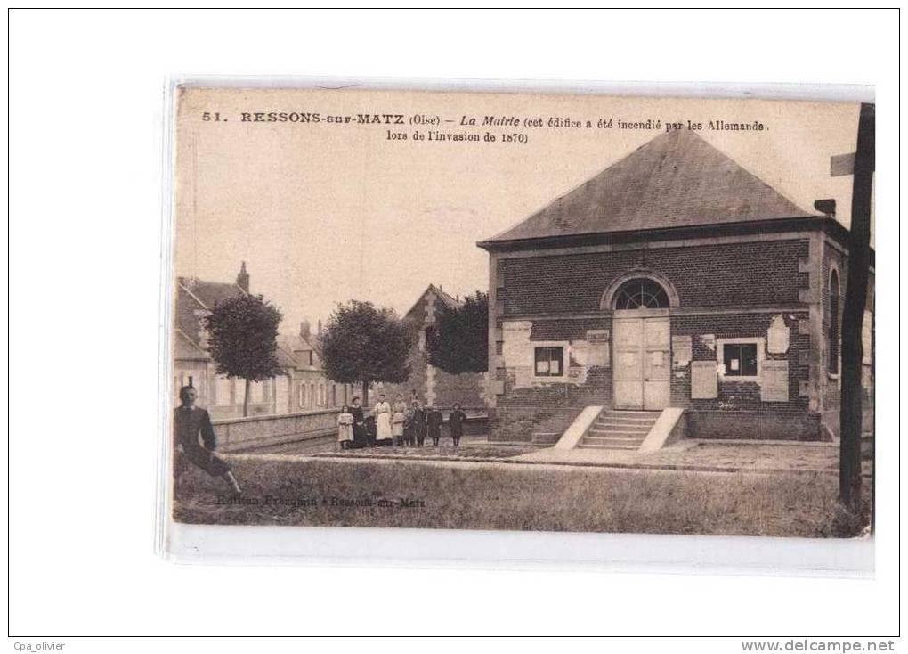 60 RESSONS SUR MATZ Mairie, Edifice Incendié Par Les Allemands, Guerre 1870, Animée, Ed Frezquin 51, 1915 - Ressons Sur Matz