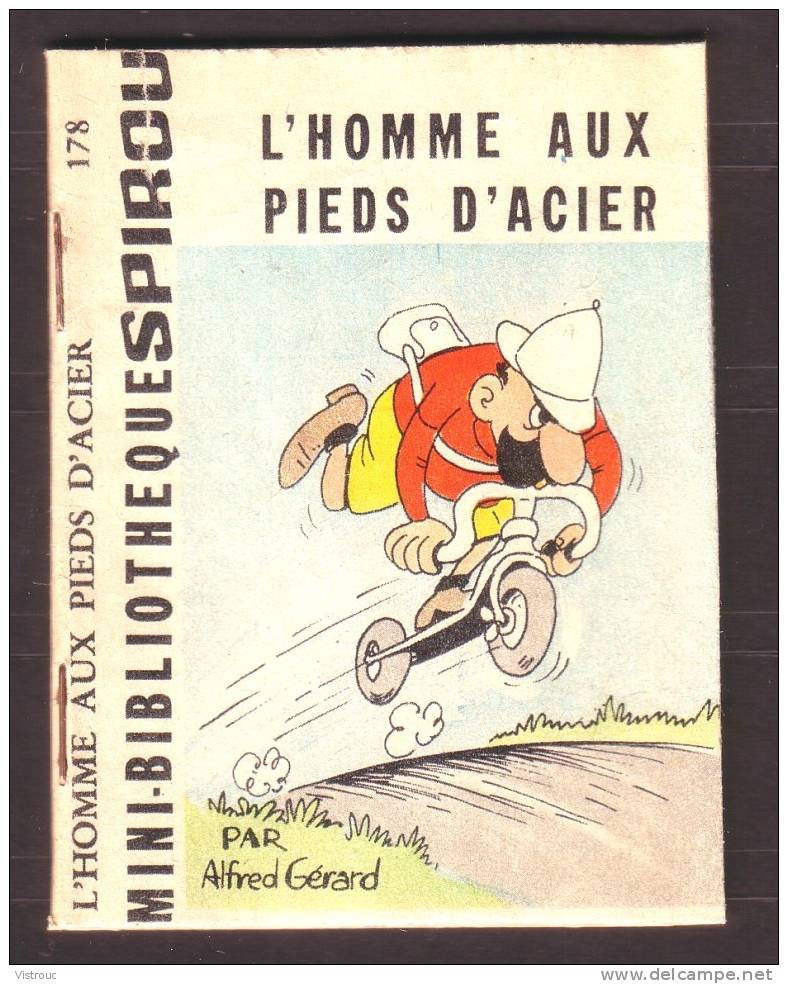 Mini-récit  N° 178 - "L'HOMME AUX PIEDS D'ACIER" De A. Gérard - Supplément à Spirou - Monté. - Spirou Magazine