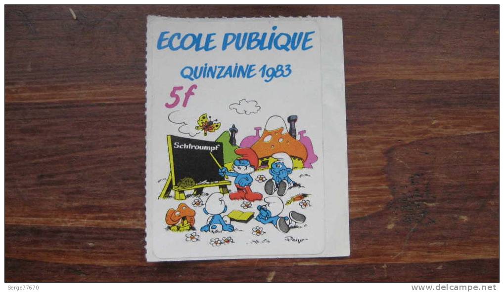 Schtroumpfs Quinzaine école Publique 1983 Autocollant Peyo Schtroumpf Spirou - Adesivi