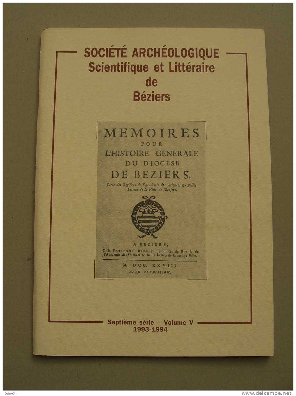 Société Archéologique Scientifique Et Littéraire De BEZIERS - 7ème Série Volume V  - 1993-1994 - Arqueología