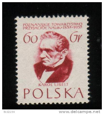 POLAND 1957 100TH ANNIV OF POZNAN FRIENDS OF EDUCATION NHM Karol Libelt Philospopher Writer Esthetician - Ongebruikt