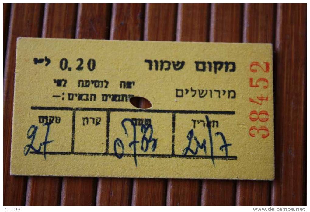 TITRE DE TRANSPORT >> 1963 TICKET BILLET  DE TRAIN RAKEFET ISRAEL  Cartonné Poinçonné Départ De Jerusalem- Yerouchalaim - Monde