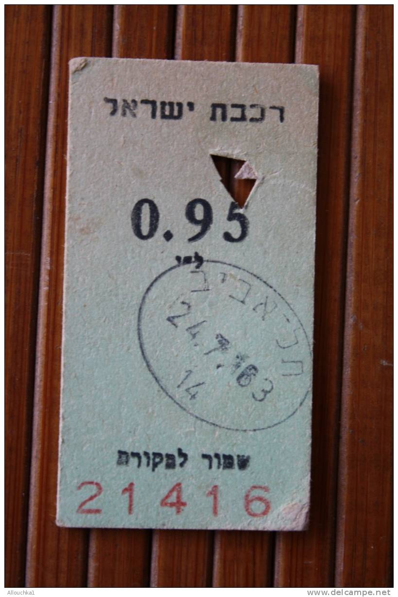 TITRE DE TRANSPORT >> 1963 TICKET BILLET  DE TRAIN RAKEFET ISRAEL  Cartonné Poinçonné - World