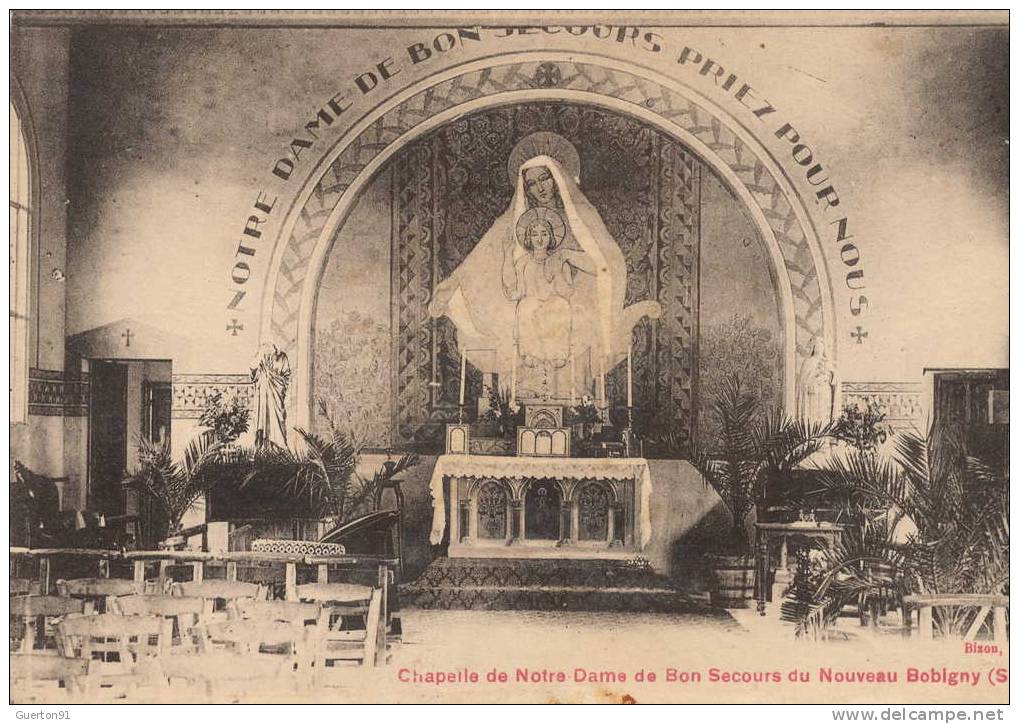 CPA (93)    BOBIGNY  /  Chapelle De Notre-Dame De Bon Secours Du Nouveau Bobigny  ( Seine ) - Bobigny