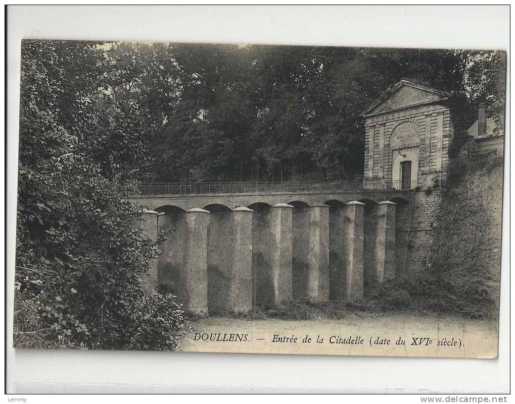 80 -DOULLENS - ENTREE DE LA CITADELLE - - Doullens