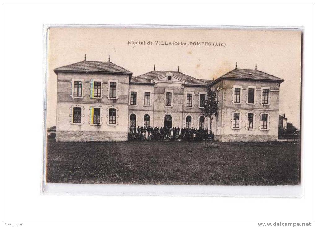 01 VILLARS LES DOMBES Hopital, Pendant Guerre 1914-18, Militaires, Ed ?, 191? - Villars-les-Dombes
