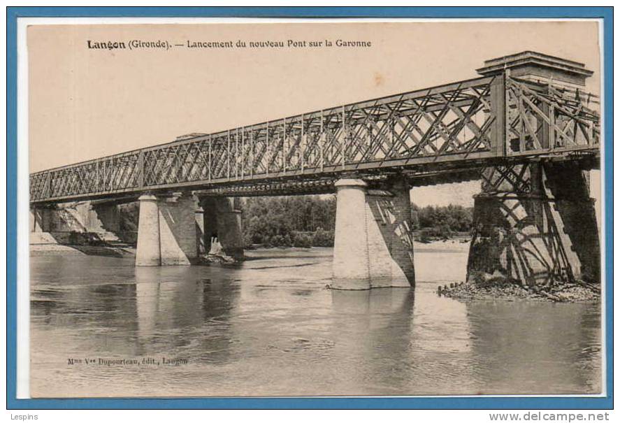 33 - LANGON --  Lancement Du Nouveau Pont ..... - Langon