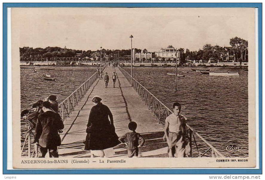 33 - ANDERNOS Les BAINS -- La Passerelle - Andernos-les-Bains