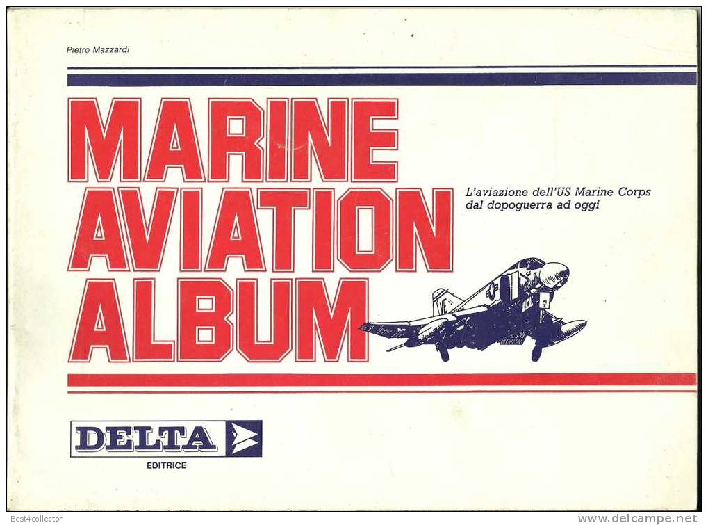 @@@ MARINE AVIATION ALBUM-DELTA EDITRICE-1982 - Letteratura & DVD