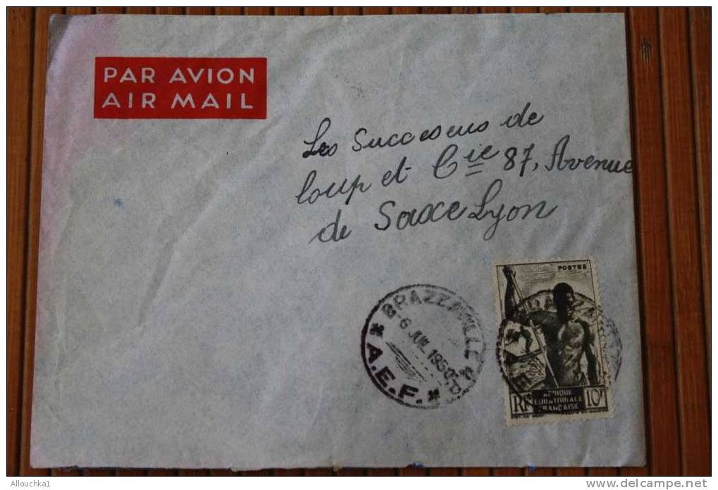 BRAZAVILLE CONGO  >A.E.F.  AFRIQUE EQUATORIALE  FRANCAISE  EX COLONIE 1950 LETTRE  >MARCOPHILIE P/ HORLOGERIE LYON - Lettres & Documents