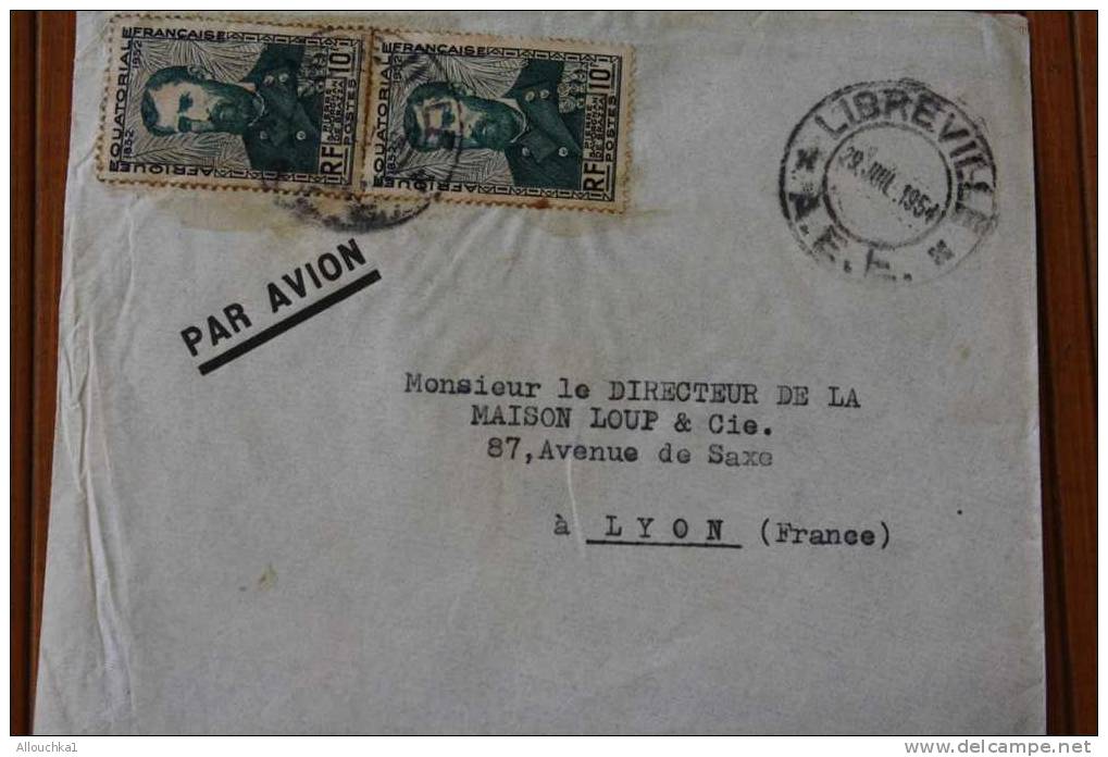 LIBREVILLE  A.E.F. AFRIQUE EQUATORIALE  FRANCAISE  EX COLONIE 1954 LETTRE >MARCOPHILIE P/ HORLOGERIE LYON - Storia Postale