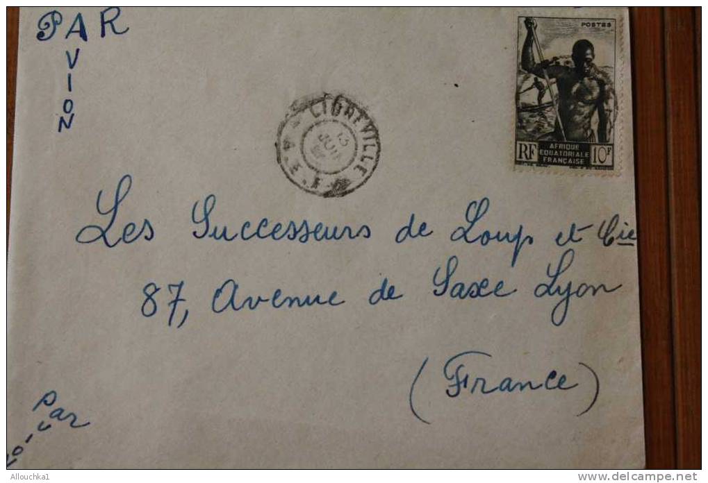 LIBREVILLE  A.E.F. AFRIQUE EQUATORIALE  FRANCAISE  EX COLONIE 1954 LETTRE >MARCOPHILIE P/ HORLOGERIE LYON - Brieven En Documenten