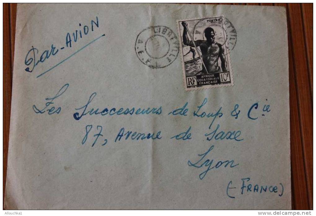 LIBREVILLE  A.E.F. AFRIQUE EQUATORIALE  FRANCAISE  EX COLONIE 1954 LETTRE >MARCOPHILIE P/ HORLOGERIE LYON - Brieven En Documenten