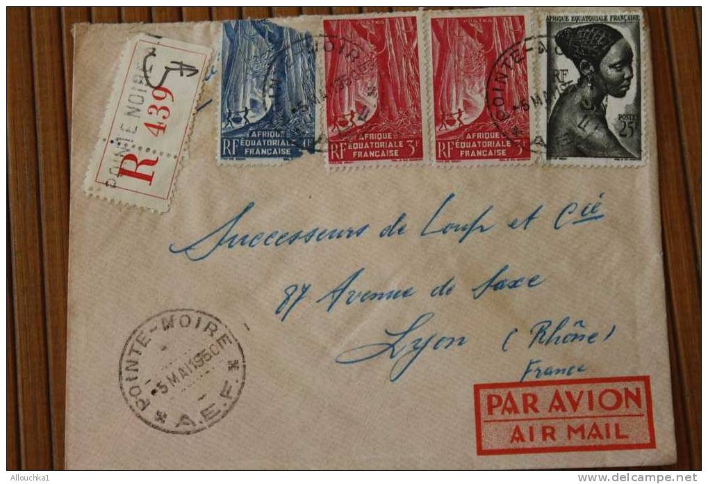 POINTE NOIRE   A.E.F. AFRIQUE EQUATORIALE  FRANCAISE  EX COLONIE 1950 LETTRE  Recommandé >MARCOPHILIE P/ HORLOGERIE LYON - Covers & Documents