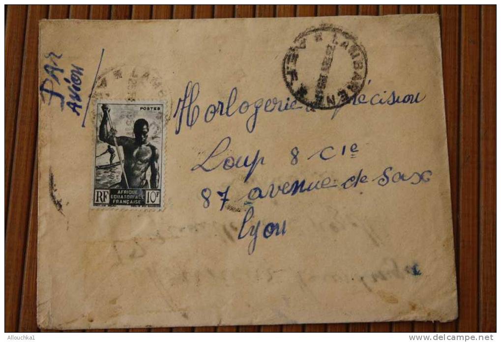 LAMBARENE  A.E.F. AFRIQUE EQUATORIALE  FRANCAISE  EX COLONIE 1951 LETTRE  >MARCOPHILIE P/ HORLOGERIE LYON - Lettres & Documents