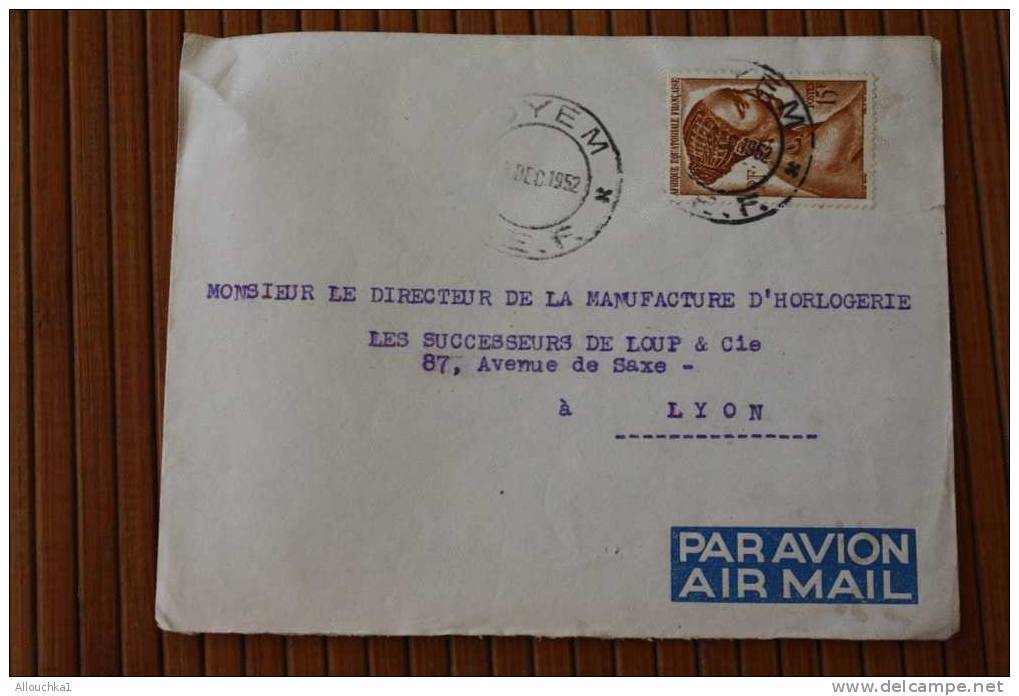 DYEM  A.E.F. AFRIQUE EQUATORIALE  FRANCAISE  EX COLONIE 1952 LETTRE  >MARCOPHILIE P/ HORLOGERIE LYON - Lettres & Documents