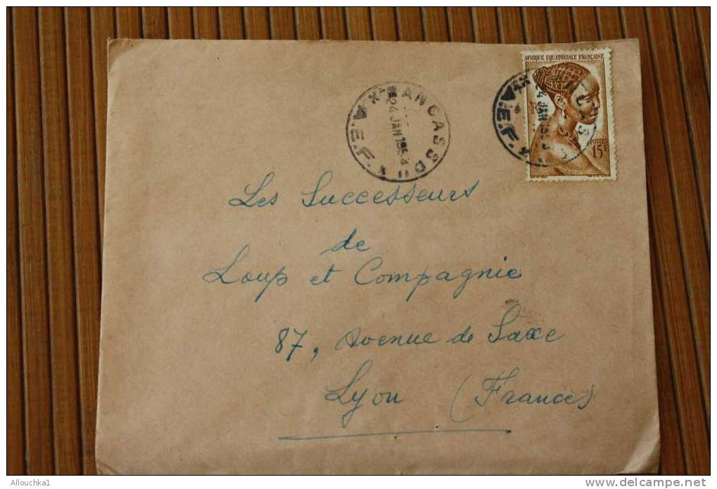 BANKASSOU  A.E.F. AFRIQUE EQUATORIALE  FRANCAISE  EX COLONIE 1953 LETTRE  >MARCOPHILIE P/ HORLOGERIE LYON - Lettres & Documents