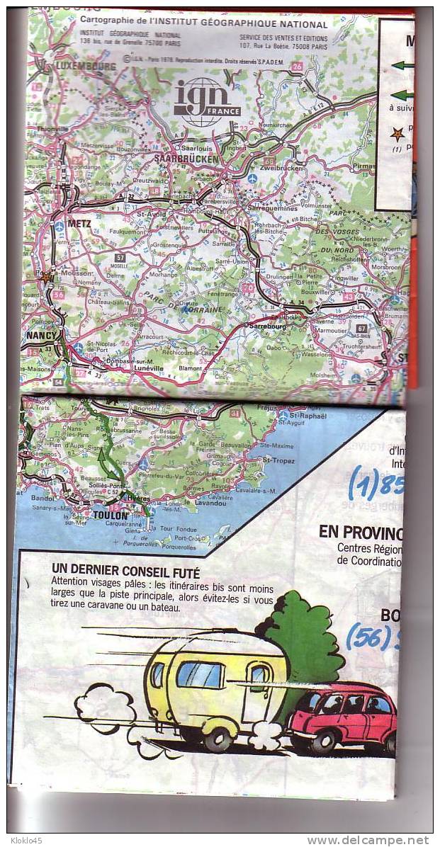 Carte Routière Bison Futé  ETE 1978 FRANCE Entière Géographique Issue De IGN - Strassenkarten