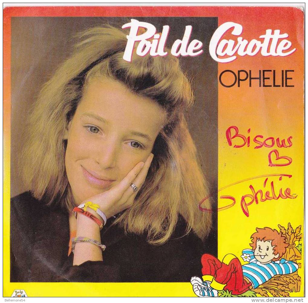 OPHELIE WINTER Autographe ( Poil De Carotte 45t Vinyl  Diffusé Par Polydor En 1987) - Autographes